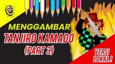 Menggambar Tanjiro versi Betawi part 3 Final