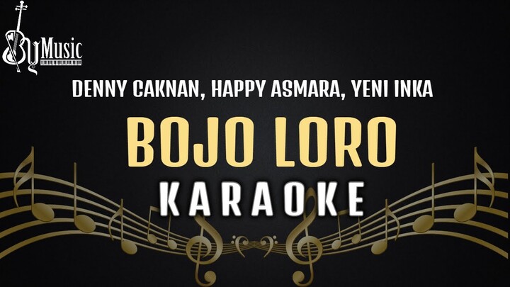 DENNY CAKNAN, HAPPY ASMARA, YENI INKA - BOJO LORO [Karaoke] Versi Live