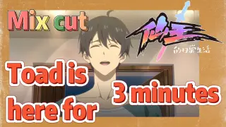 [The daily life of the fairy king]  Mix cut |  Toad is here for 3 minutes