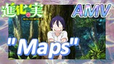 [The Fruit of Evolution]AMV | "Maps"