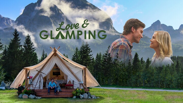Love & Glamping (2020) | RomCom | Western Movie