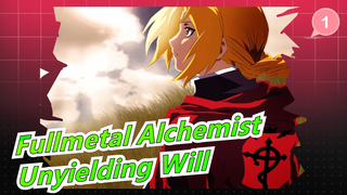 [Fullmetal Alchemist/MAD] Unyielding Will, Irony Heart - Last Stardust_1