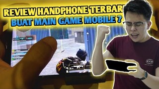 REVIEW HANDPHONE BARU BUAT MAIN GAME MOBILE !! INI SIH KEREN PARAAAAH !!!