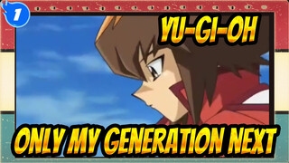 [Yu-Gi-Oh!GX |MAD]Only my Generation next(Chinese Sub)_1