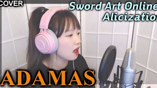 【Nanaru】刀剑神域 Alicization OP - LiSA - ADAMAS