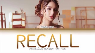[THAISUB_เนื้อเพลง]-BOWKYLION - วาดไว้ ( recall )