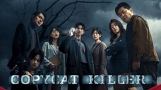 Copycat Killer : Episode 1 Eng Sub