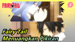 Fairy Tail
Menuangkan Pikiran_2