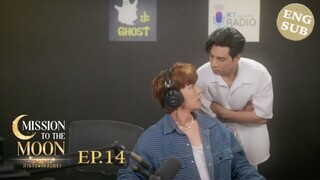 🇹🇭(ENG SUB) Mission To The Moon 🌙(2025) EPISODE 14