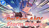 Re:ZERO - Starting Life in Another World - Storm Riders AMV | Emptiness_2