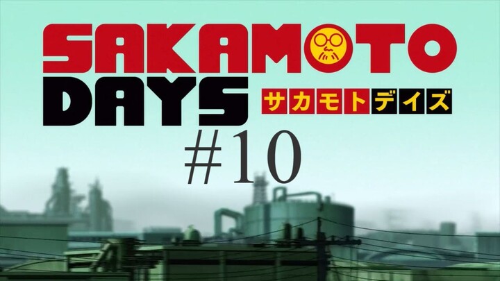 Sakamoto Days - Eps 10