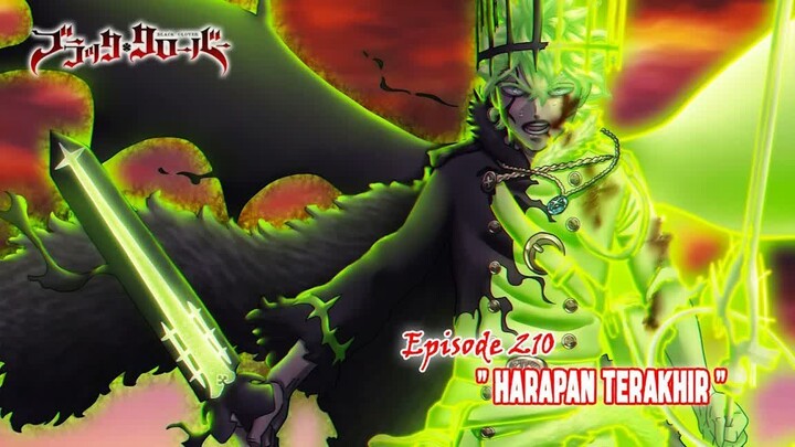 Black Clover (Season Terbaru) - Episode 210 [Subtitle Indonesia] -  -  Harapan Terakhir  -