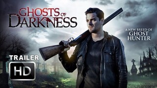 GHOSTS OF DARKNESS