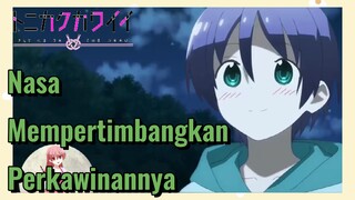 [Tonikaku Kawaii] Cuplikan | Nasa Mempertimbangkan Perkawinannya