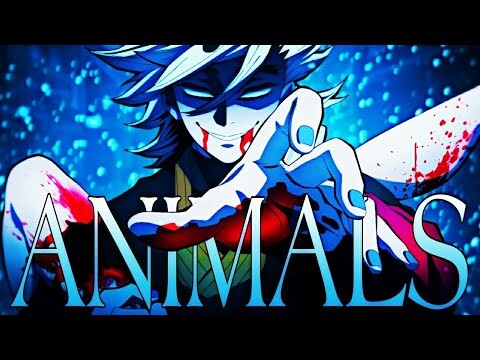 Anime mix「AMV」- Animals