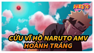 Cửu Vĩ Hồ Naruto AMV
Hoành tráng