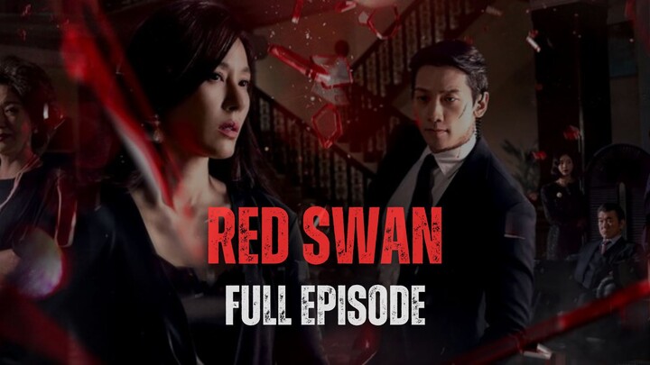 RED SWAN - FULL EPISODE - DRAKOR DUB INDO
