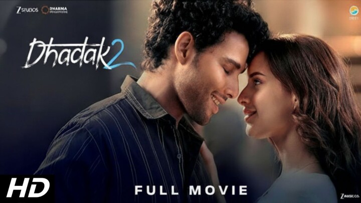 Dhadak 2 Full Movie HD.