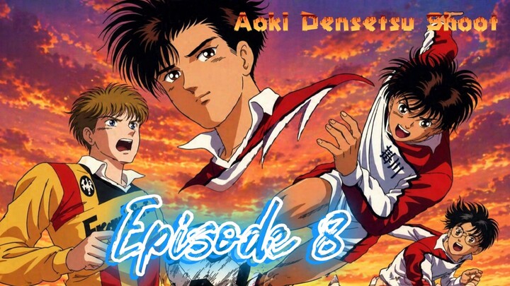 Aoki Densetsu Shoot Episode 8 sub indo