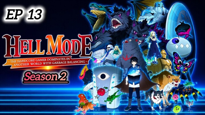 Hell Mode Season 2 Episodes 13 Hindi Dub