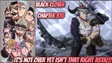 The Rise Of The Black Bulls Black Clover Chapter 315 Review