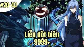 [CHAP 20-40] Chuyển Sinh Thành Cây Liễu Đột Biến Với Sức Mạnh 9999+ | PHUC ANIME | REVIEW TRUYỆN HAY
