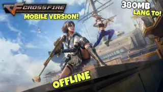 Crossfire Mobile is Here! Offline Game Free VIP pa! Dowload na