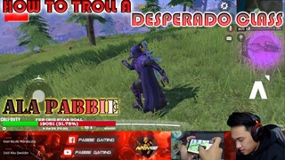 HOW TO TROLL A DESPERADO | 30 KILLS| NRX 420 | CODM | GARENA