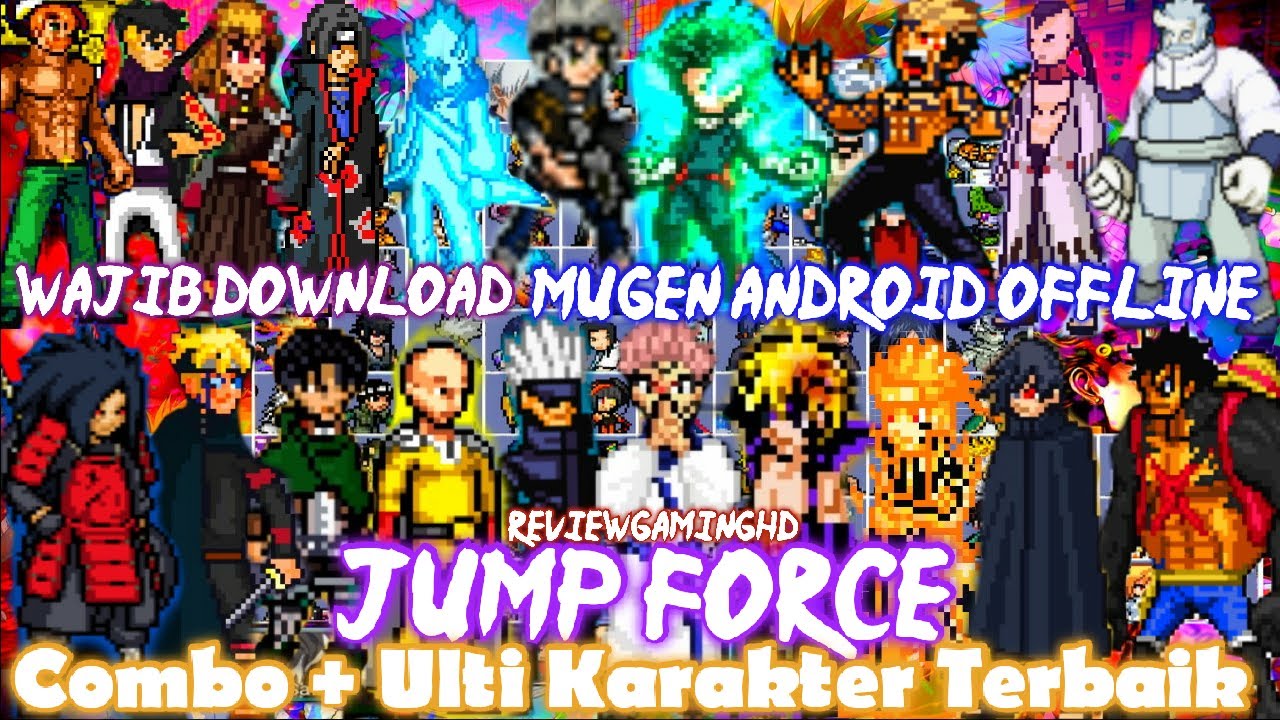 Download Jump Force Mugen Android, Full 98 Karakter, Offline