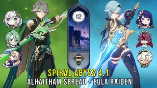 C0 Alhaitham Spread and C1 Eula Raiden - Genshin Impact Abyss 4.1 - Floor 12 9 Stars