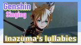 [Genshin,  Singing]Inazuma's lullabies