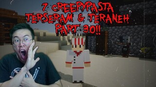 FIX INILAH 7 Creepypasta TERANEH Yang Pernah Ada Di Minecraft Pt.61 (3 JUMPSCARE Katanya)