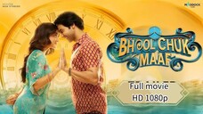 Bhool Chuk Maaf || Bollywood movie (2025) || 1080p HD || Rajkumar Rao