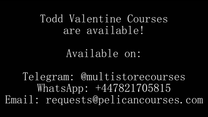 Todd Valentine Courses (Complete)