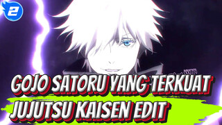 Gojo Satoru yang Terkuat
Jujutsu Kaisen Edit_2