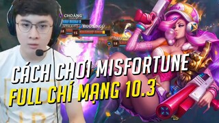 CÁCH CHƠI MISFORTUNE ĐƯỜNG DƯỚI 10.3 ll SỔ TAY NOWAY #11