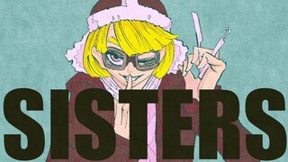 【初音ミク】SISTERS【john】
