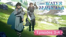 Water Magician - 3-4 English Subtitle