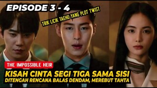 Terpaksa Jadi Sahabat, Demi Tujuan Balas Dendam, Alur Cerita The Impossible Heir Episode 3 - 4