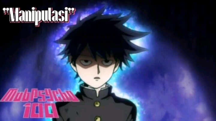 "Manipulasi" (Mob Psycho 100).