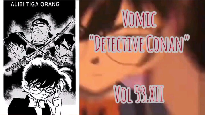 [Detective Conan] - Alibi Tiga Orang Vol 53.XII