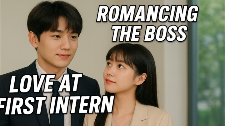 Romancing the Boss Love at First Intern