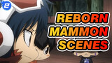 Arcobaleno's Mammon Scenes: Episode 150 And Episodes After 164 | Reborn_2