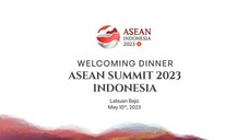 LIVE- Welcoming Dinner 42nd ASEAN Summit Indonesia, Labuan Bajo, 10 May 2023