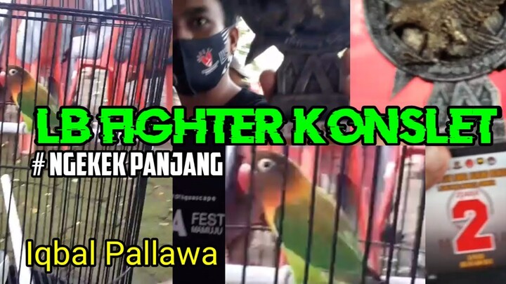 LB FIGHTER KONSLET - #AUTOJUARA 2 || versi IQBAL PALLAWA