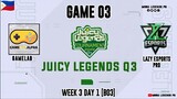 Gamelab vs Lazy Esports Pro Game 03 | Juicy Legends Q3 2022