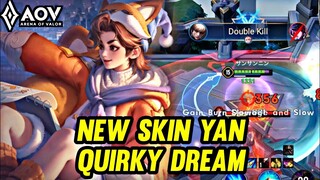 AOV : NEW SKIN YAN QUIRKY DREAM GAMEPLAY - ARENA OF VALOR LIÊNQUÂNMOBILE ROV