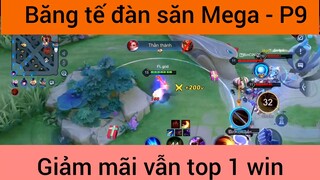 Băng tế đàn săn Mega giảm mãi vẫn top 1 win #9