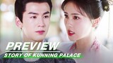 EP16 Preview | Story of Kunning Palace | 宁安如梦 | iQIYI