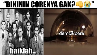 Meme "Core" Ketika "Demon Core" 💀...